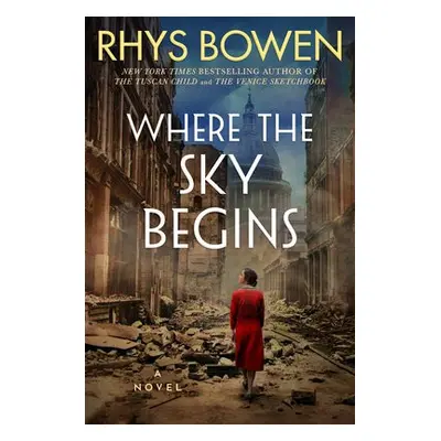 Where the Sky Begins - Bowen, Rhys