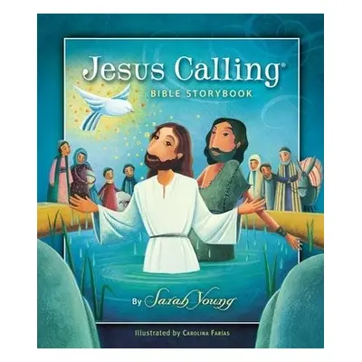 Jesus Calling Bible Storybook - Young, Sarah