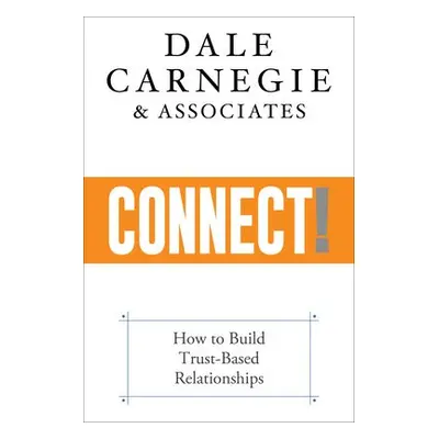 Connect! - Dale Carnegie a Associates