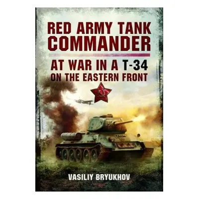 Red Army Tank Commander - Bryukhov, Vasiliy