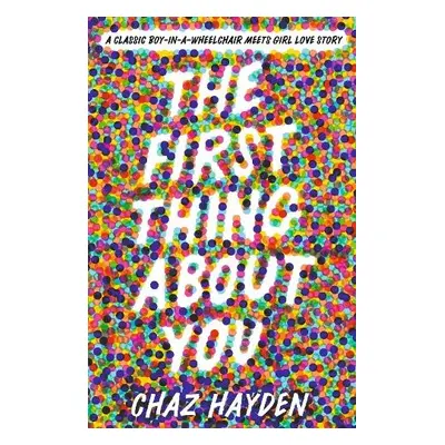 First Thing About You - Hayden, Chaz