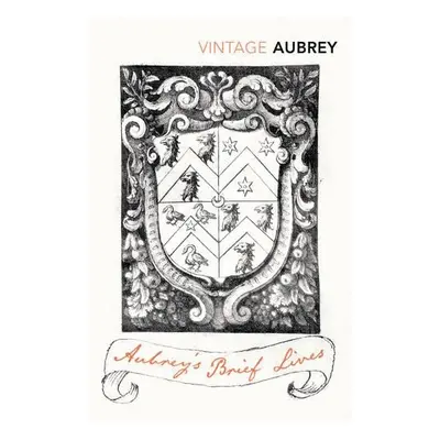 Aubrey's Brief Lives - Aubrey, John