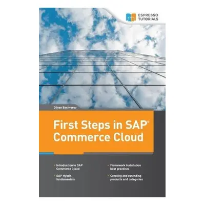 First Steps in SAP Commerce Cloud - Bachvarov, Dilyan