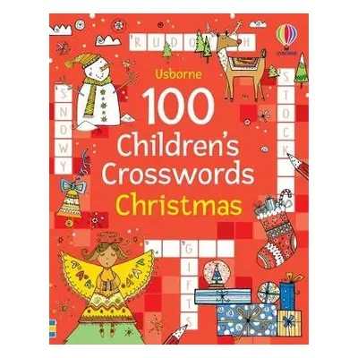 100 Children's Crosswords: Christmas - Clarke, Phillip