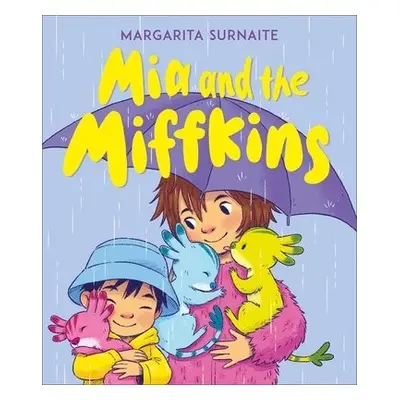 Mia and the Miffkins - Surnaite, Margarita