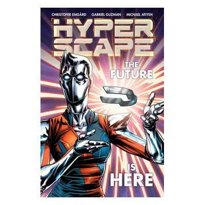 HYPER SCAPE - Emgard, Christofer a Guzman, Gabriel a Atiyeh, Michael