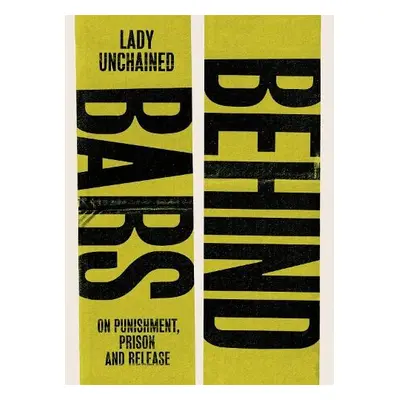 Behind Bars - Unchained, Lady