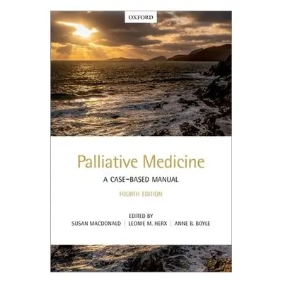 Palliative Medicine: A Case-Based Manual