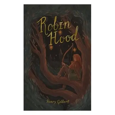 Robin Hood - Gilbert, Henry