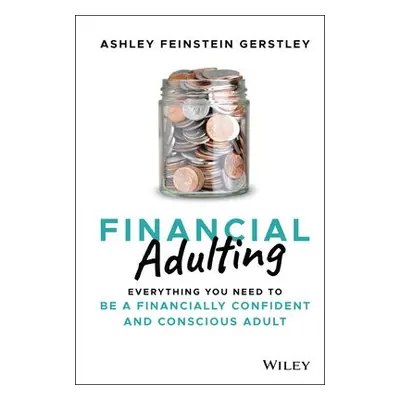 Financial Adulting - Feinstein Gerstley, Ashley