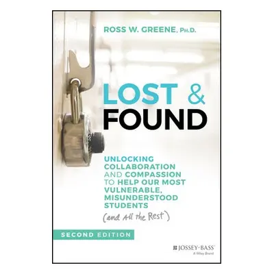 Lost a Found - Greene, Ross W. (Harvard University)