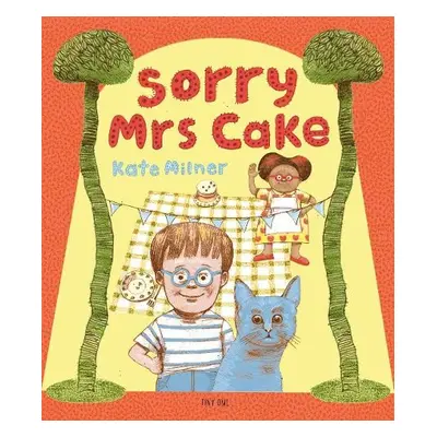 Sorry Mrs Cake! - Milner, Kate