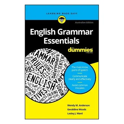 English Grammar Essentials For Dummies - Anderson, Wendy M. a Woods, Geraldine (New York, New Yo