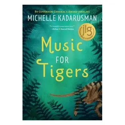 Music for Tigers - Kadarusman, Michelle (Scotiabank Giller Awards)