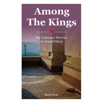 Among the Kings - Scott, Mark