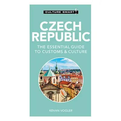 Czech Republic - Culture Smart! - Vogler, Kevan