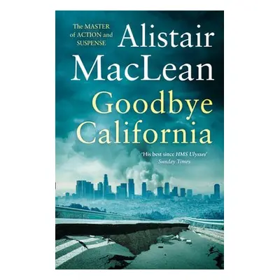 Goodbye California - MacLean, Alistair