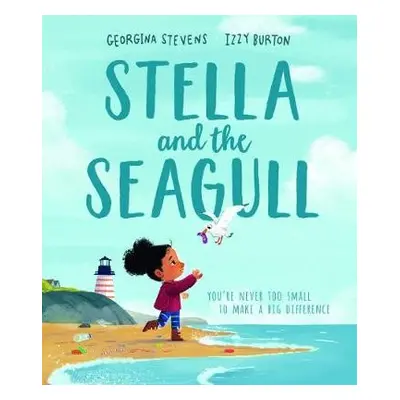 Stella and the Seagull - Stevens, Georgina