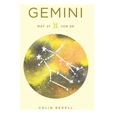 Zodiac Signs: Gemini - Bedell, Colin