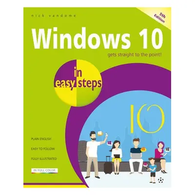 Windows 10 in easy steps - Vandome, Nick