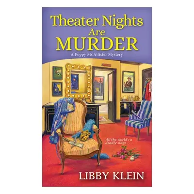 Theater Nights Are Murder - Klein, Libby