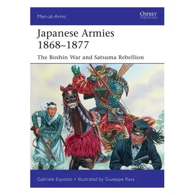 Japanese Armies 1868–1877 - Esposito, Gabriele