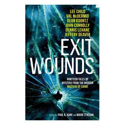 Exit Wounds