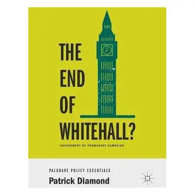 End of Whitehall? - Diamond, Patrick