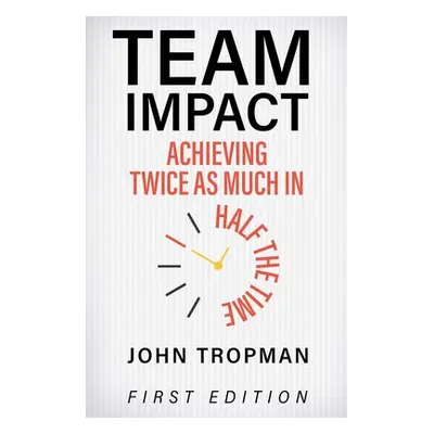 Team Impact - Tropman, John