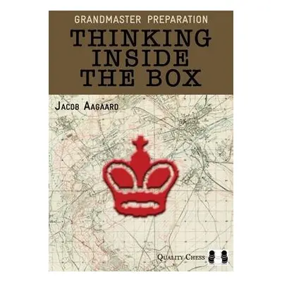 Thinking Inside the Box - Aagaard, Jacob