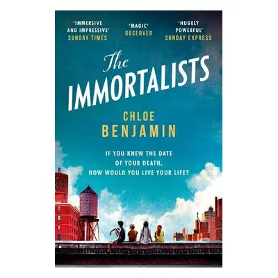 Immortalists - Benjamin, Chloe