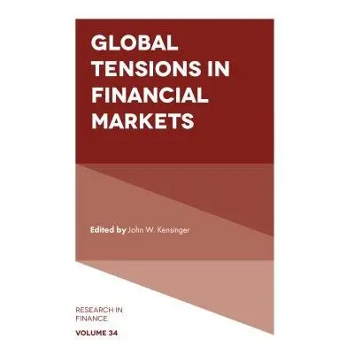 Global Tensions in Financial Markets