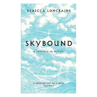 Skybound - Loncraine, Rebecca