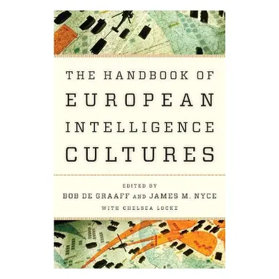 Handbook of European Intelligence Cultures