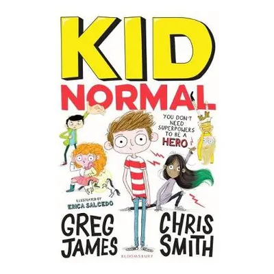 Kid Normal: Kid Normal 1 - James, Greg a Smith, Chris