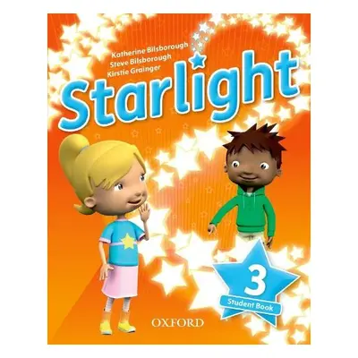 Starlight: Level 3: Student Book - Torres, Suzanne a Casey, Helen a Grainger, Kirstie a Bilsboro