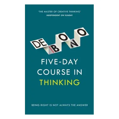 Five-Day Course in Thinking - de Bono, Edward