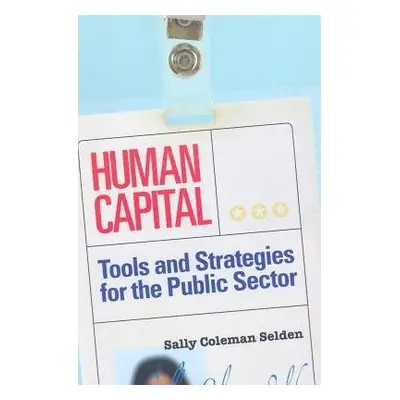 Human Capital - Selden, Sally Coleman