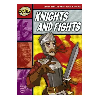 Rapid Reading: Knights and Fights (Stage 2, Level 2B) - Bentley, Diana a Karavis, Sylvia