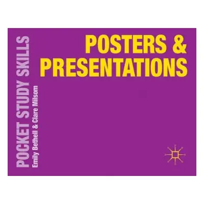 Posters and Presentations - Bethell, Emily a Milsom, Clare