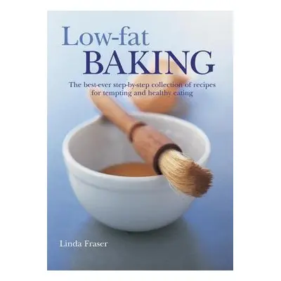 Low-fat Baking - Fraser Linda