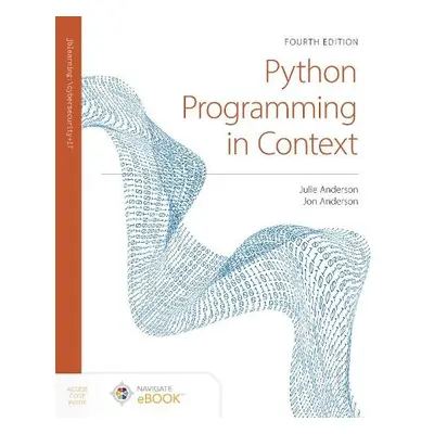 Python Programming in Context - Anderson, Julie a Anderson, Jon