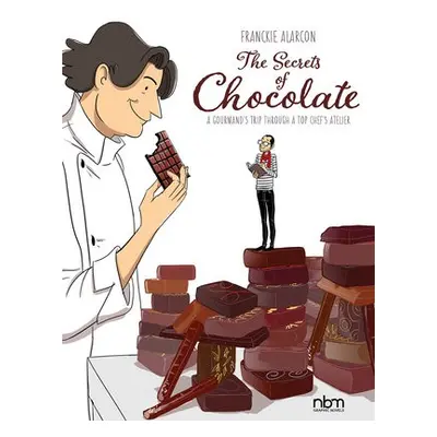 Secrets of CHOCOLATE - Alarcon, Franckie