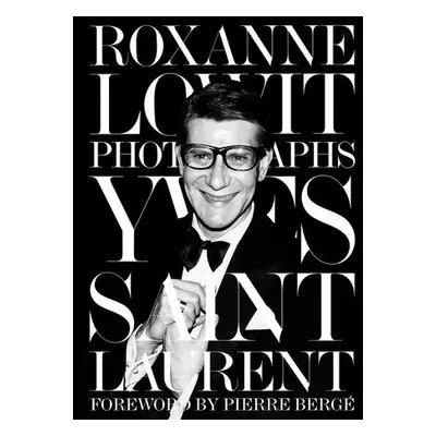 Yves Saint Laurent - Lowit, Roxanne