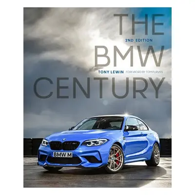 BMW Century, 2nd Edition - Lewin, Tony