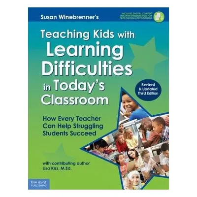 Teaching Kids with Learning Difficulties - Winebrenner, Susan a Kiss, Lisa