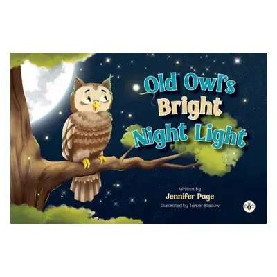 Old Owl's Bright Night Light - Page, Jennifer