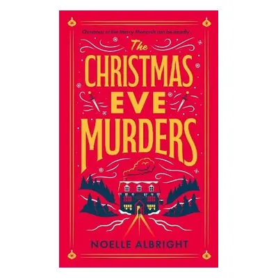 Christmas Eve Murders - Albright, Noelle