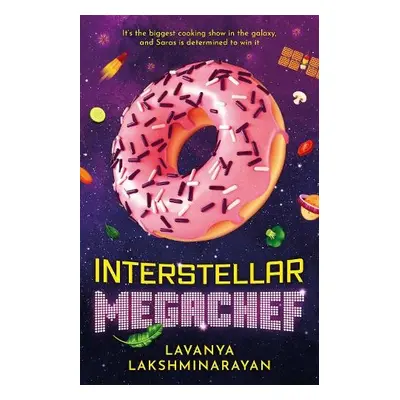 Interstellar MegaChef - Lakshminarayan, Lavanya