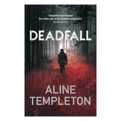 Deadfall - Templeton, Aline (Author)